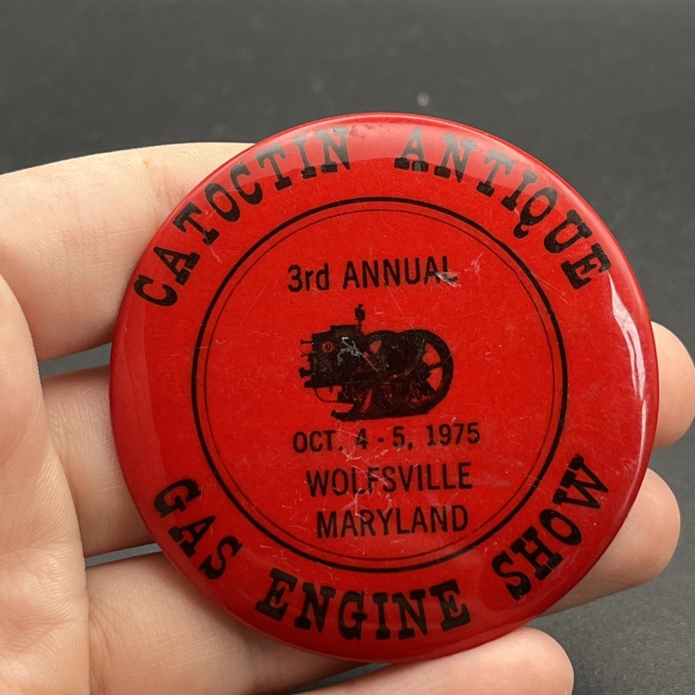 Wolfsville Maryland Catoctin Antique Gas Engine Show 1975 Button Pin